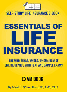 Essentials of Life Insurance.  Marshall Wilson Reavis III 