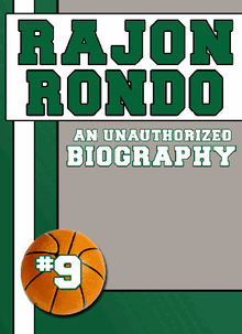 Rajon Rondo.  Belmont and Belcourt Biographies 