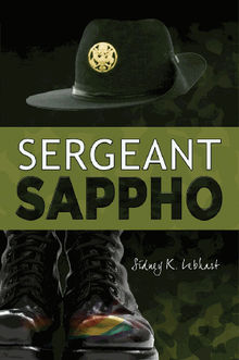 Sergeant Sappho.  Sidney K. Lebhart