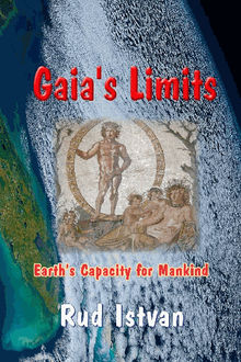 Gaia's Limits.  Rud Istvan