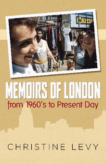 Memoirs of London.  Christine Levy