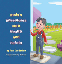 Andy's Adventures with Health and Safety.  Ann Castledine