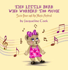 The Little Bear Who Worried Too Much.  Jacqueline Cook