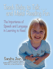 Teach Baby to Talk ... and Make Reading Fun.  Diploma of Education Smith