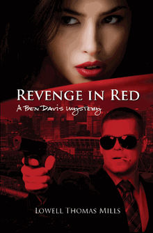 Revenge in Red.  Lowell Thomas Mills