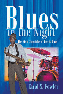 Blues in the Night.  Carol Fowler