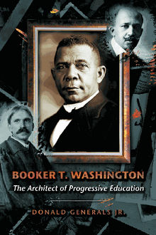 Booker T. Washington.  Donald Generals Jr