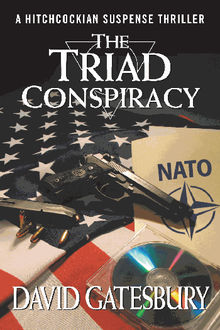 The Triad Conspiracy.  David Gatesbury