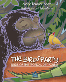 The Bird's Party.  Maria Lorena Lopez