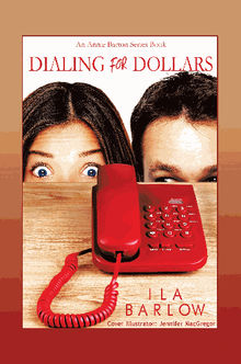 Dialing for Dollars: An Annie Barton Series Book.  Ila Barlow