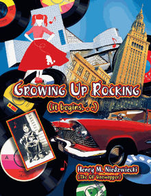 Growing Up Rocking.  Henry M. Niedzwiecki