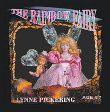 The Rainbow Fairy.  Lynne Pickering