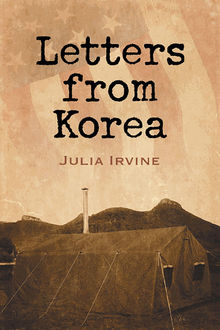 Letters from Korea.  Julia Irvine