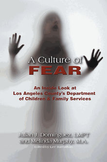 A Culture of Fear.  LMFT Dominguez