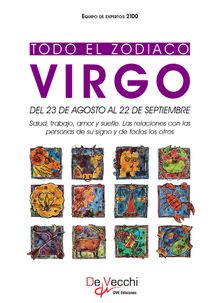 Todo el Zodiaco. Virgo.  Equipo de expertos 2100 