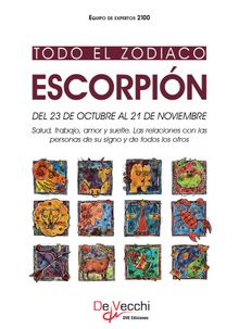 Todo el Zodiaco. Escorpin.  Equipo de expertos 2100 