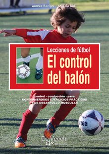 Lecciones de ftbol. El control del baln.  Antonio Kuk