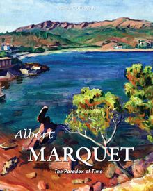 Albert Marquet. The Paradox of Time.  Mikhal Guerman