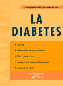 La diabetes.  Equipo de Ciencias Mdicas DVE