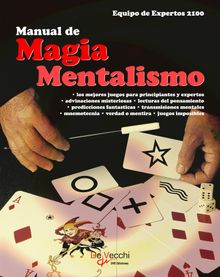 Manual de magia mentalismo.  Equipo de expertos 2100 