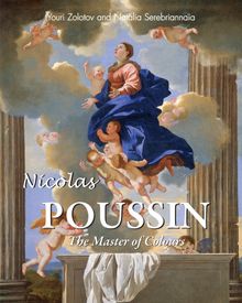 Nicolas Poussin. The Master of Colours.  Youri Zolotov