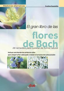 El gran libro de las flores de Bach.  Evelina Guastalla