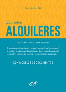 Todo sobre alquileres. Gua jurdica al alcance de todos.  Varios Autores