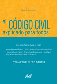 El Cdigo civil explicado para todos.  Miquel ngel Garca Esteve