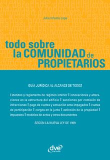 Todo sobre la comunidad de propietarios.  Julia Infante Lope