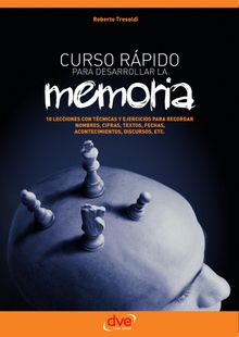 Curso rpido para desarrollar la memoria.  Roberto Tresoldi