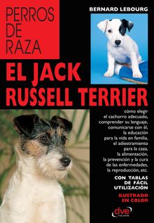 El Jack Russell terrier.  Bernard Lebourg