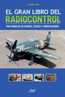 El gran libro del radiocontrol.  Giorgio Pini