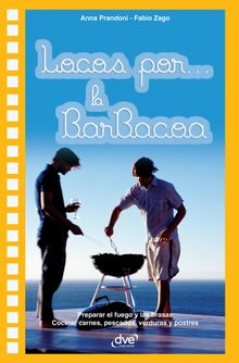 Locos por... la barbacoa.  Anna Prandoni