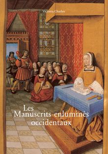 Les Manuscrits enlumins occidentaux.  Tamara Voronova