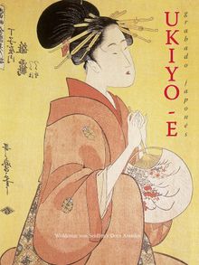 Ukiyo-e - grabado japons.  Dora Amsden