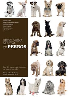 Enciclopedia mundial de perros.  Florence Desachy