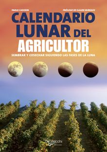 Calendario lunar del agricultor.  Paolo Cadorin