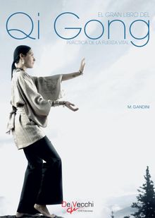 El gran libro del Qi Gong.  Maurizio Gandini