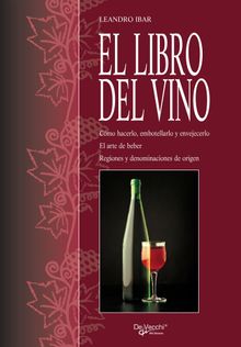 El libro del vino.  LEANDRO IBAR