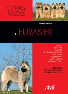 El Eurasier .  Bernard Lebourg