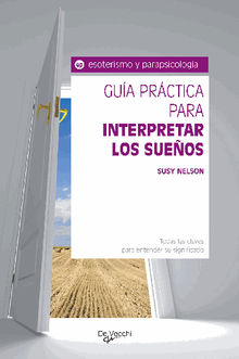 Gua para interpretar los sueos.  Susy Nelson