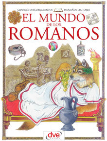 El mundo de los romanos.  Renzo Barsotti