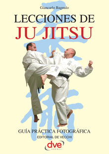 Lecciones de Ju Jitsu.  Giancarlo Bagnulo