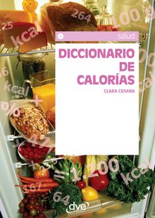 Diccionario de caloras.  Clara Cesana