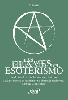 Las Claves del Esoterismo.  M. Centini