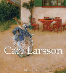 Carl Larsson.  Klaus H. Carl