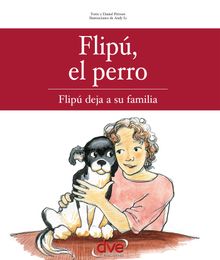 Flip, el perro. Flipdeja su familia.  Yette 