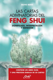 Las cartas adivinatorias del feng shui.  Silvio Renis