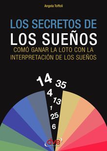 Los secretos de los sueos.  Angela Toffoli