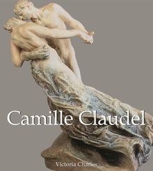 Camille Claudel.  Victoria Charles